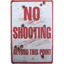 Plechová cedule No Shooting Velikost: A4 (30 x 20 cm)